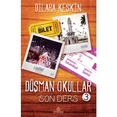 Düşman Okullar 3 - Son Ders (Karton Kapak) - Dilara