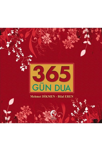 365 Gün Dua - Mehmet Dikmen, Bilal Eren