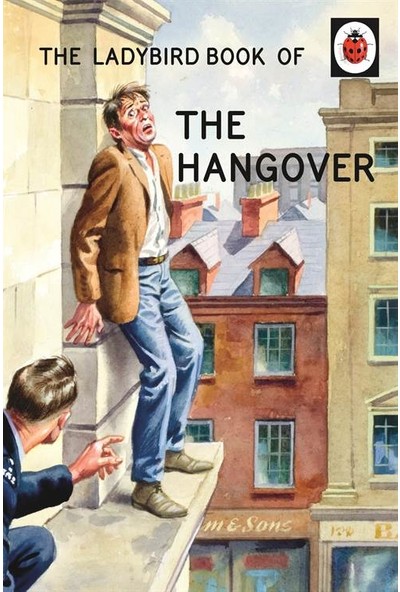The Ladybird Book of the Hangover - Jason Hazeley