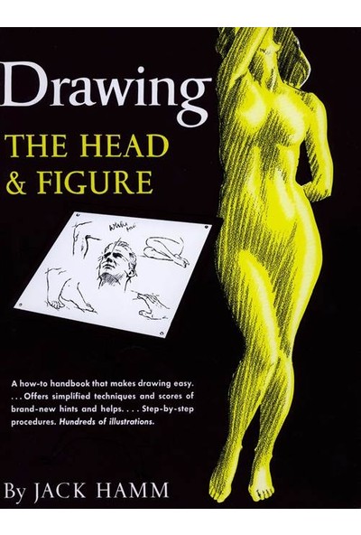 Drawing the Head and the Figure - Jack Hamm