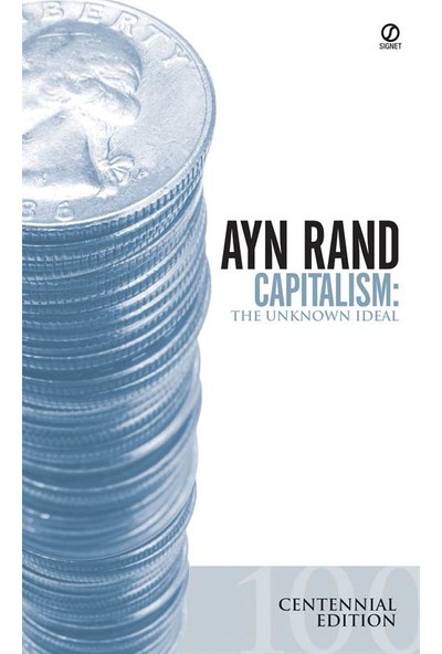 Capitalism: The Unknown Ideal - Ayn Rand