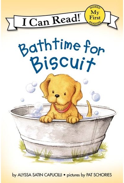 Bathtime For Biscuit (My First I Can Read) - Alyssa Satin Capucilli