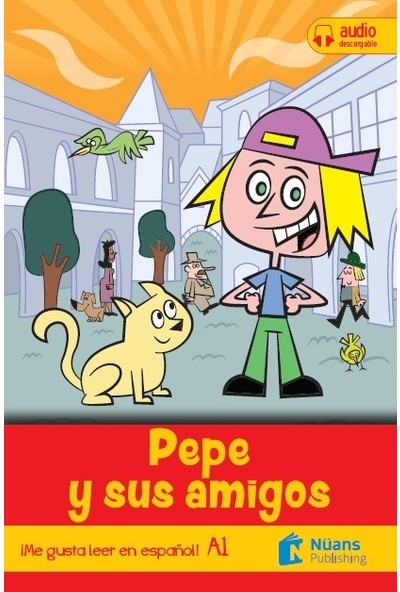 Pepe y sus amigos (con licencia digital) - Paloma Sánchez González