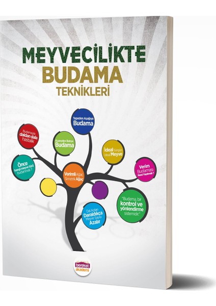 Meyvecilikte Budama Teknikleri Kitabı