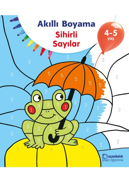 4-5 Yaş  Sihirli Sayılar Uçanbalık Yayıncılık