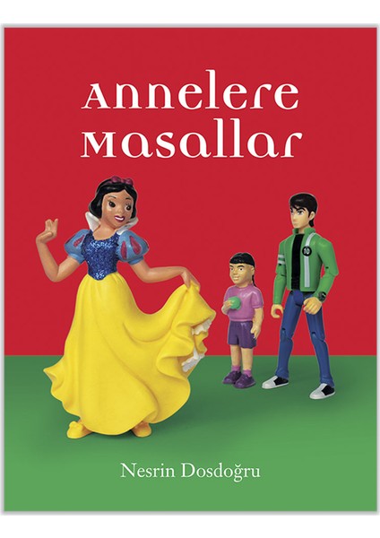 Eğlen Öğren Annelere Masallar