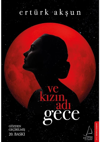 Ve Kızın Adı Gece - Ertürk Akşun