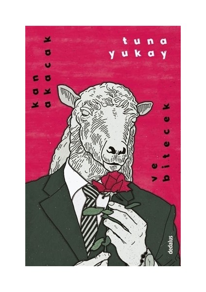 Kan Akacak ve Bitecek - Tuna Yukay