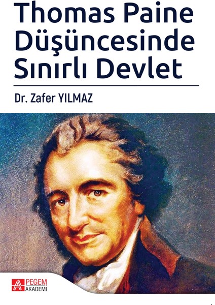 Thomas Paine Düşüncesinde Sınırlı Devlet - Zafer Yılmaz