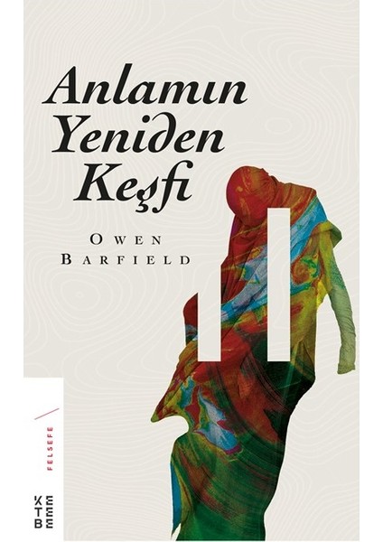 Anlamın Yeniden Keşfi - Owen Barfield