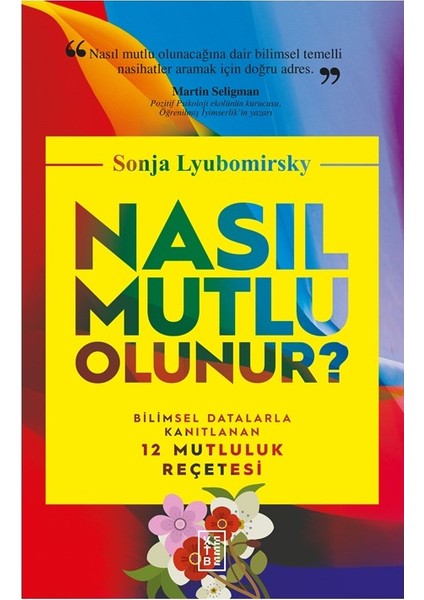Nasıl Mutlu Olunur? - Sonja Lyubomirsky