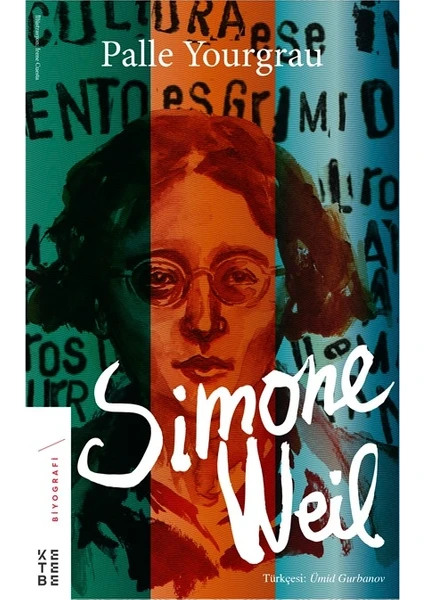 Simone Weil - Palle Yourgrau