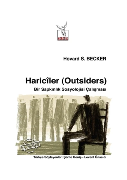 Hariciler (Outsiders)