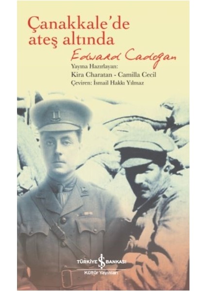 Çanakkale’De Ateş Altında - Edward Cadogan