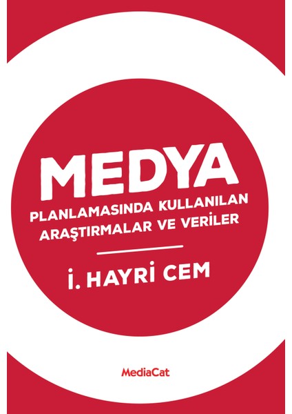 Medya Planlamasında Kullanılan Araştırmalar ve Veriler - İsmail Hayri Cem
