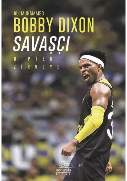 Savaşçı - Bobby Dixon