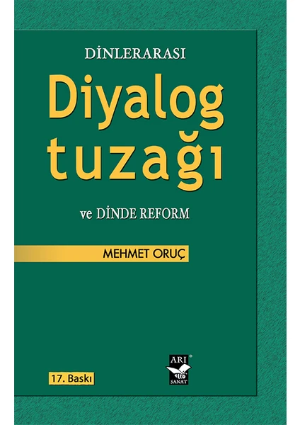 Dinlerarası Diyalog Tuzağı Ve Dinde Ref.-Mehmet Oruç