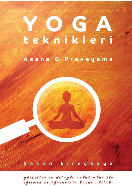 Yoga Teknikleri - Hakan Kireçkaya