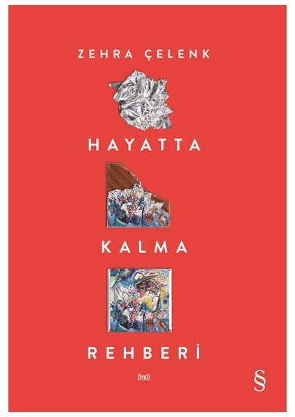 Hayatta Kalma Rehberi - Zehra Çelenk