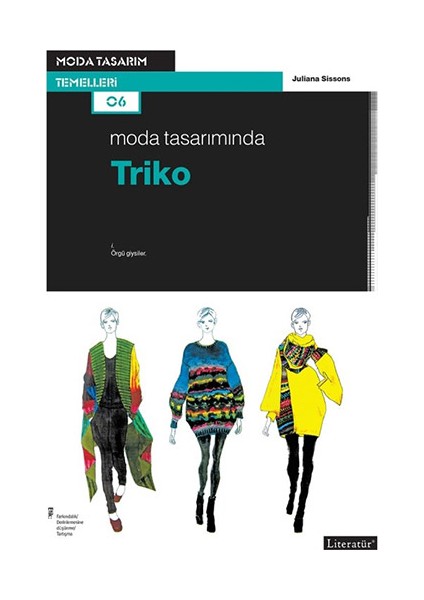 Moda Tasarımında Triko - Juliana Sissons