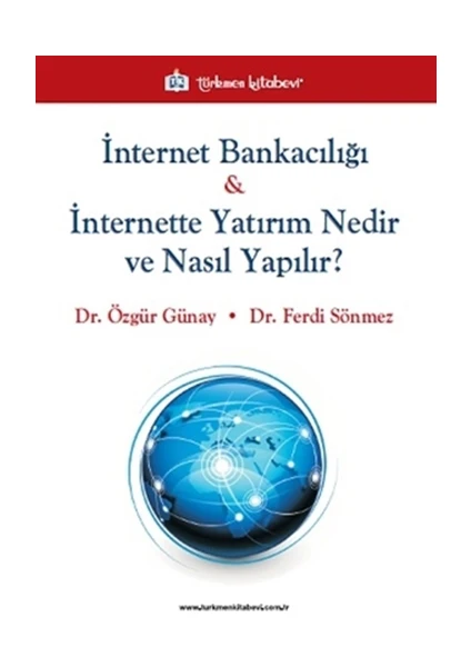 İnternet Bankacılığı ve İnternette Yatırım Nedir ve Nasıl Yapılır?