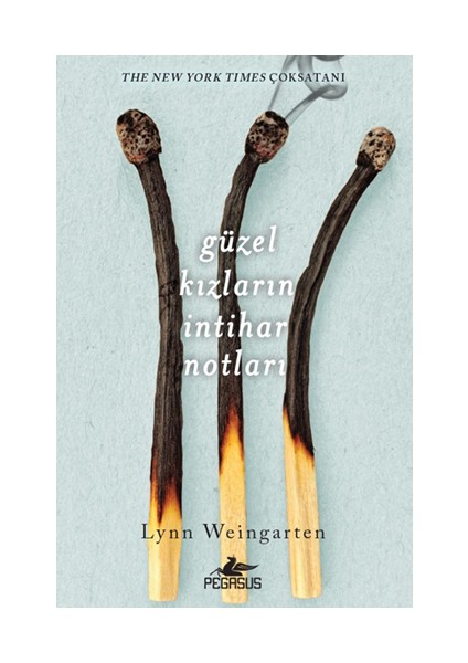 Güzel Kızların İntihar Notları - Lynn Weingarten