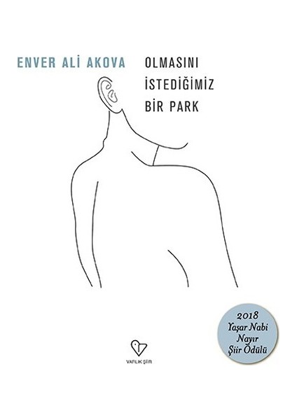 Olmasını İstediğimiz Bir Park - Enver Ali Akova