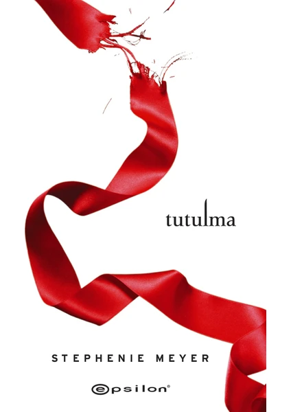 Tutulma - Stephenie Meyer