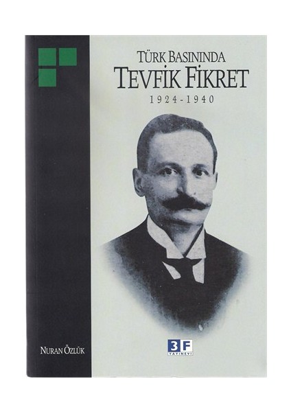 Türk Basınında Tevfik Fikret-Nuran Özlük