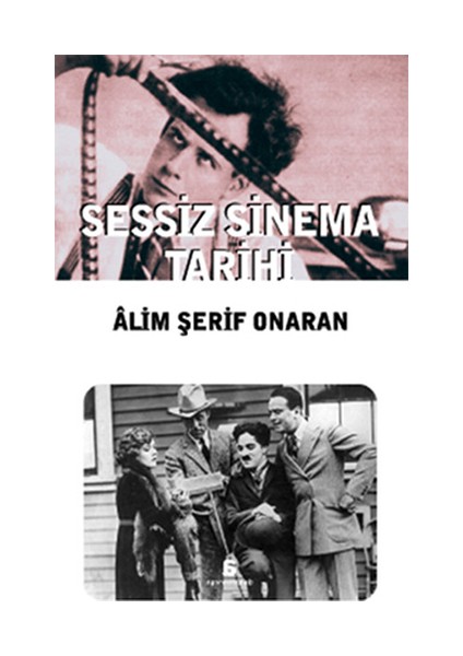 Sessiz Sinema Tarihi-Alim Şerif Onaran