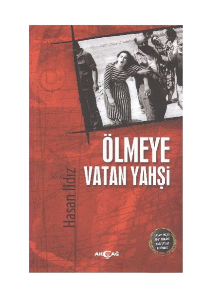 Ölmeye Vatan Yahşi-Hasan Ildız