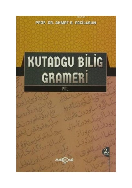 Kutadgu Bilig Grameri Fiil-Ahmet Bican Ercilasun