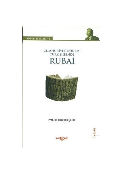 Cumhuriyet Dönemi Türk Şiirinde Rubai-Nurullah Çetin