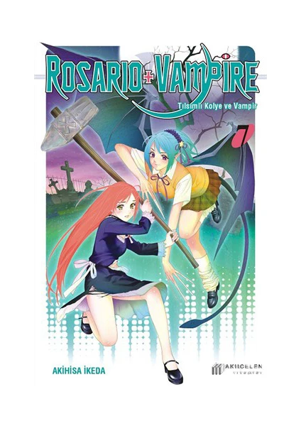 Rosario + Vampire: Tılsımlı Kolye ve Vampir 7 - Akihisa İkeda