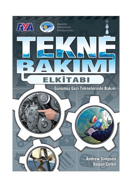 Tekne Bakımı Elkitabı Günümüz Gezi Teknelerinde Bakım - Andrew Simpson