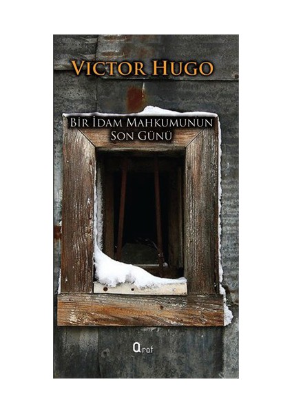 Bir Idam Mahkumunun Son Günü-Victor Hugo