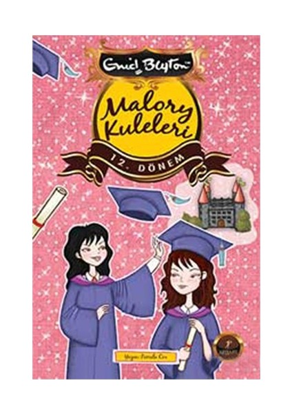 Malory Kuleleri - 12. Dönem-Enid Blyton