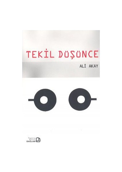Tekil Düşünce-Ali Akay
