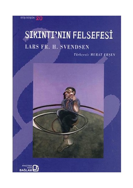 Sıkıntı'nın Felsefesi