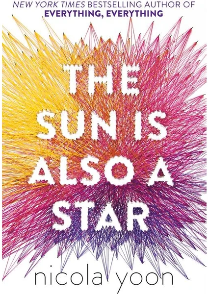 The Sun Is Also A Star - Nicola Yoon