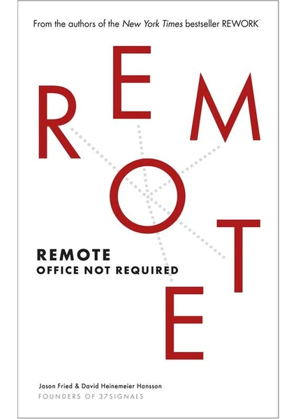 Remote: Office Not Required - Jason Fried