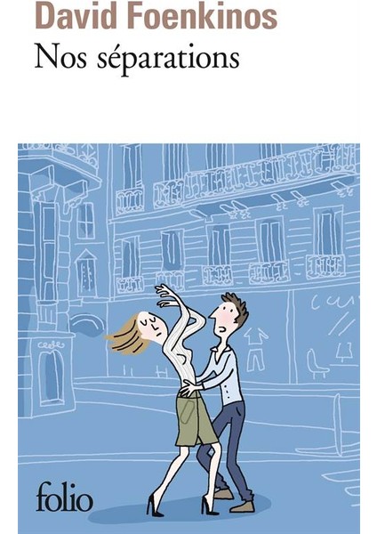 Nos Séparations - David Foenkinos