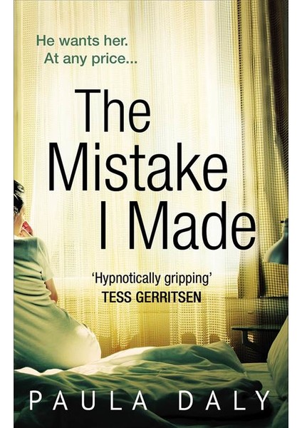 The Mistake I Made - Paula Daly