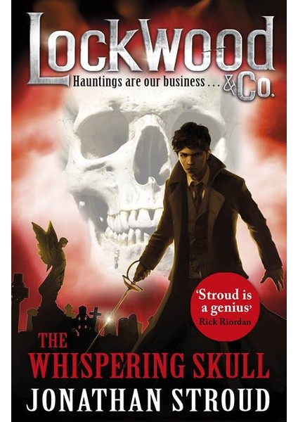 The Whispering Skull (Lockwood And Co 2) - Jonathan Stroud