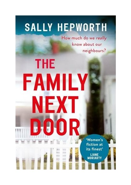 The Family Next Door - Sally Hepworth