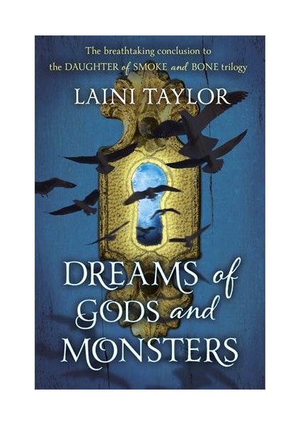 Dreams of Gods and Monsters - Laini Taylor