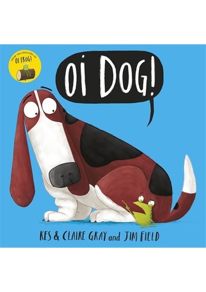Oi Dog! - Kes Gray