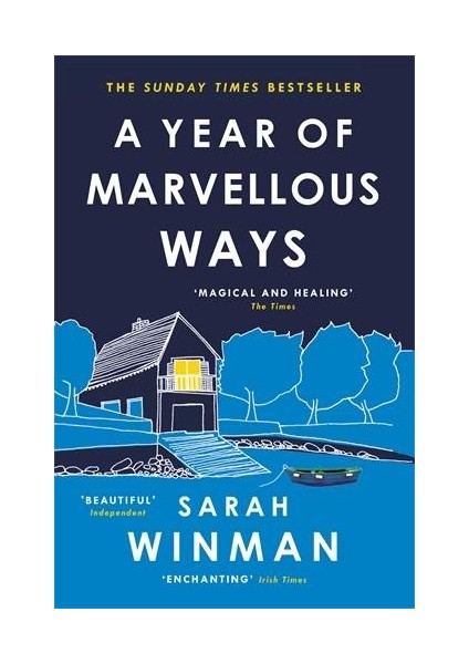 A Year Of Marvellous Ways - Sarah Winman