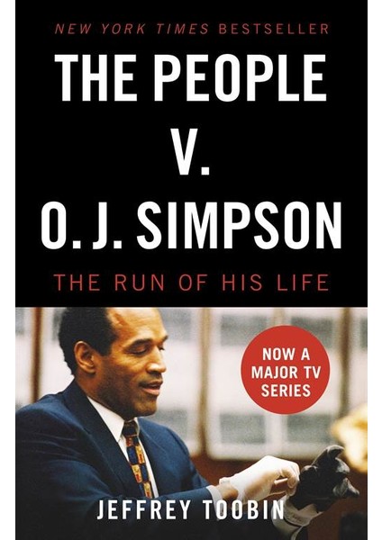 The People V. O.J. Simpson - Jeffrey Toobin