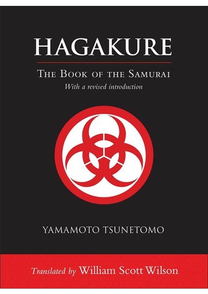 Hagakure: The Book of the Sammurai - Yamamoto Tsunetomo